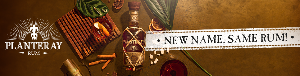 NEW NAME - SAME RUM - PLANTATION wird zu PLANTERAY